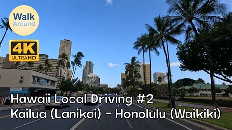 4k60 Oahu Hawaii Driving Kailua Lanikai Honolulu Waikiki 2