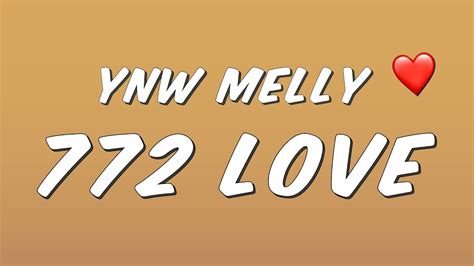 Ynw Melly 772 Love Lyrics Youtube