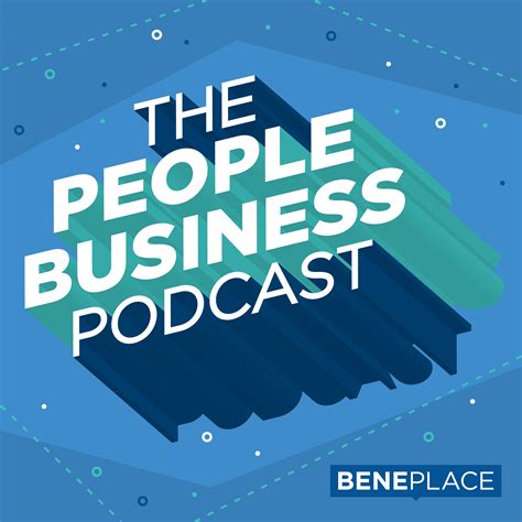 The People Business Podcast By Beneplace Listen Via Stitcher For Podcasts