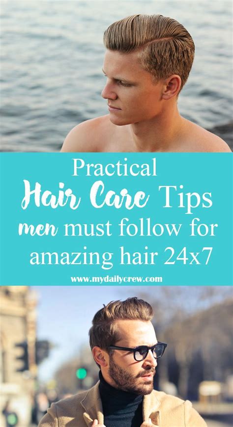 Men Should Follow These Practical Hair Care Tips For Healthy Hair All