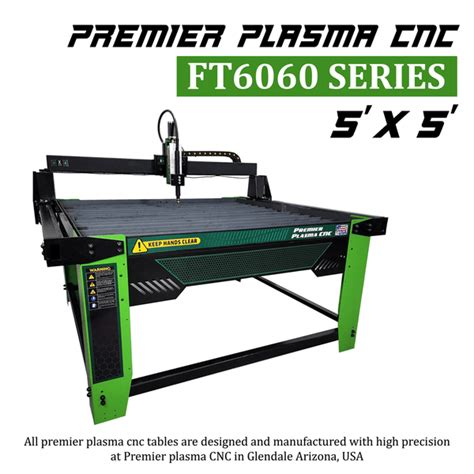 Premier Plasma Cnc Ft6060 Series 5x5 Turnkey System Premier Plasma Cnc