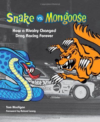 Bestseller Books Online Snake Vs Mongoose How A Rivalry Changed Drag