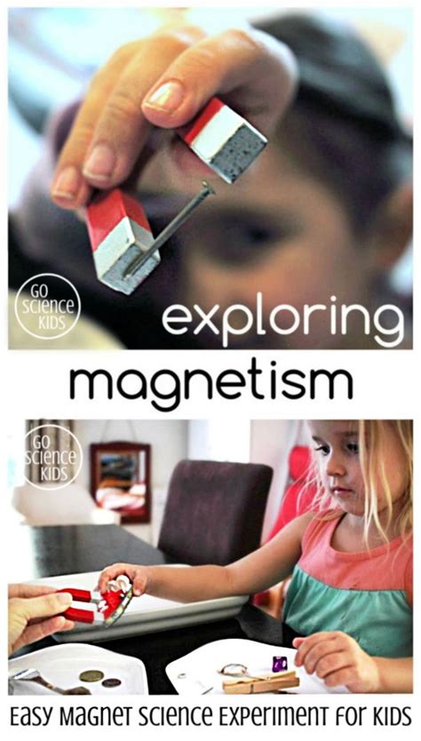 Exploring Magnetism Easy Magnet Science Experiment For Kids Go