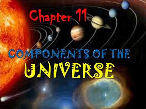 Ppt Components Of The Universe Powerpoint Presentation Free Download