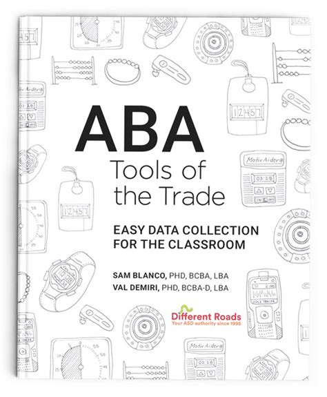 Aba Tools Of The Trade Book For The Classroom Different Roads