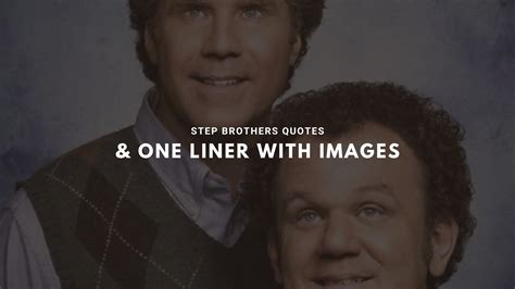 Step Brothers Quote Wallpaper