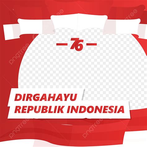 Gambar Twibbon Hut Ri 76 Hari Kemerdekaan Indonesia Dengan Bendera