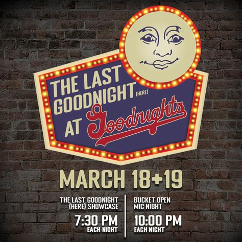 Goodnights Comedy On Twitter Join Us This Weekend For The Last