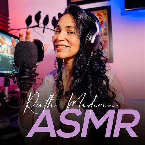 Ruth Medina Asmr Podcast On Spotify