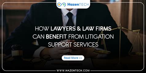 How Lawyers And Law Firms Can Benefit From Litigation Support Services