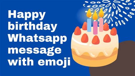 Happy Birthday Whatsapp Message With Emoji 🎉🎂 2024
