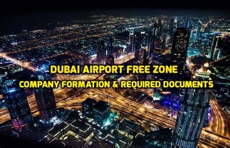 Dubai Airport Free Zone Company Formation And Required Documents