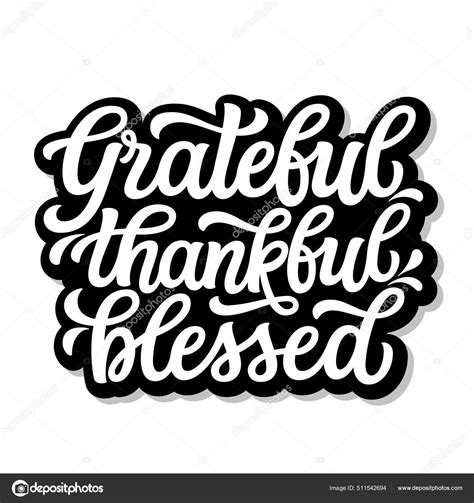 Grateful Thankful Blessed Hand Drawn Quote Isolated White Background