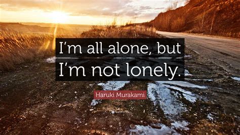 28 I Am So Lonely Quotes Motivational Quotes