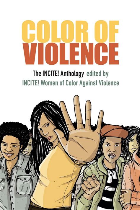 Color Of Violence The Incite Anthology 9780822362951 Incite Women Of Color Against