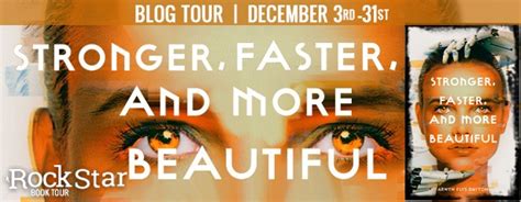 blog tour stronger faster and more beautiful by arwen elys dayton review and giveaway
