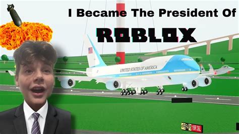I Became President In Roblox Youtube