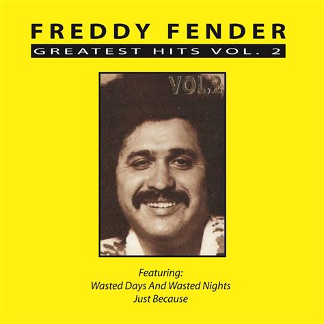 Freddy Fender Greatest Hits Vol 2 Wienerworld