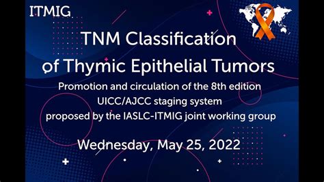 TNM Classification Of Thymic Epithelial Tumors YouTube