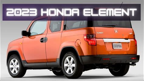 2023 Honda Element Reviews Pricing And Specs Will Launch Youtube