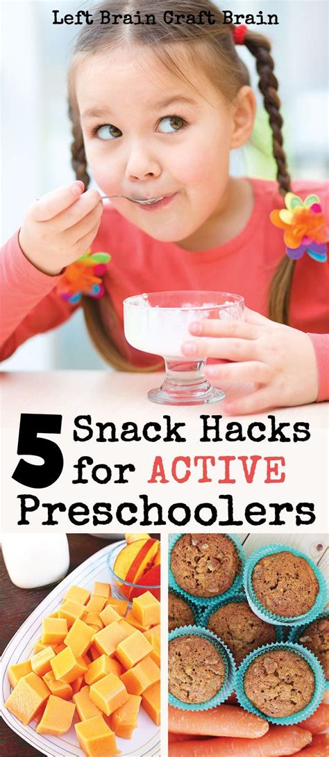 5 Super Easy Snack Hacks For Active Preschoolers Snack Hacks Easy