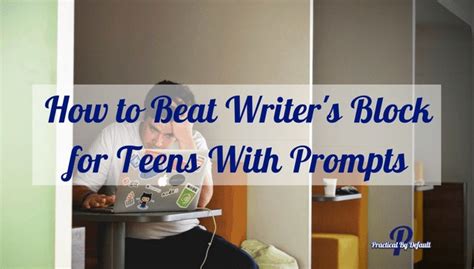 Haha, we writers can't get away from writing for long, can we? How to Beat Writer's Block for Teens With Prompts