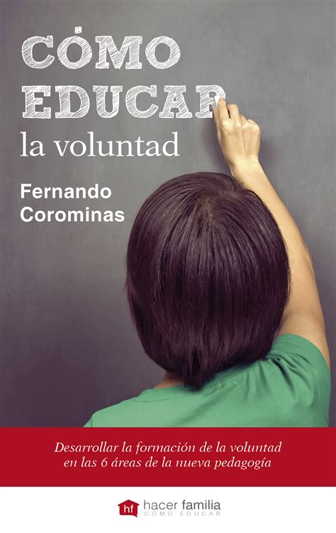 Libro Cómo Educar La Voluntad De Fernando Corominas