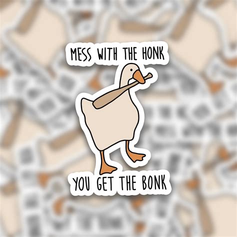 Mess With The Honk You Get The Bonk Sticker Laptop Sticker Water Bottle