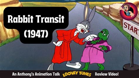 Rabbit Transit 1947 An Anthonys Animation Talk Looney Tunes Review