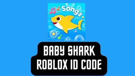 Baby Shark Roblox Id Code 2024 Get Full List