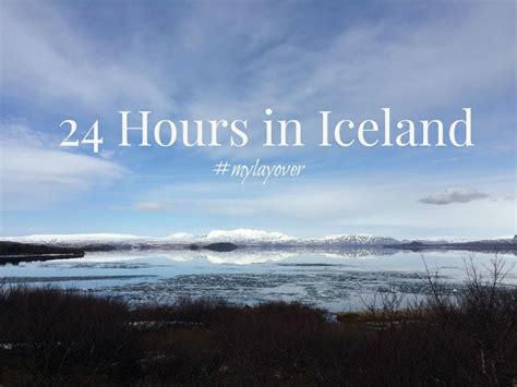 24 Hours In Iceland Iceland Travel Tips Iceland Travel Iceland