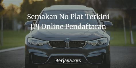 We did not find results for: √ Semakan No Plat Terkini JPJ Online Pendaftaran 2021