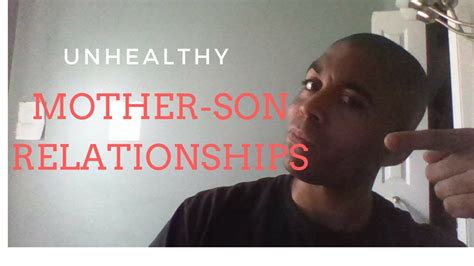 Unhealthy Mother Son Relationships Youtube