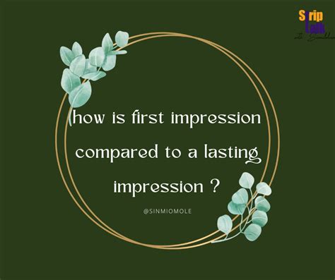 First Impression Is The Last Impression Quotes