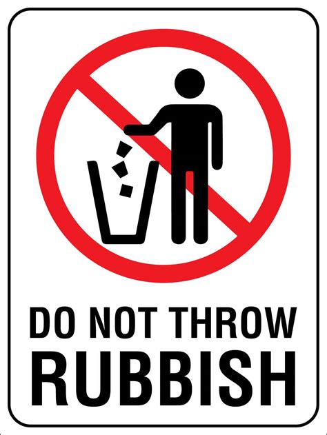 Do Not Throw Rubbish Sign New Signs