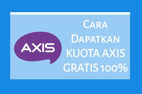 10 alasan kenapa kamu harus pakai axisnet: 3 Tips Cara Mendapatkan Kuota Gratis Axis 100% Work ...
