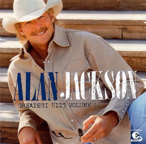 Alan Jackson Greatest Hits Volume Ii And Some Other Stuff 2003 Cd