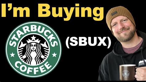 Im Buying Starbucks Stock Youtube