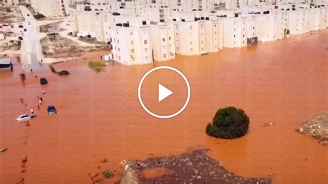 Catastrophic Floods Devastate Libya The New York Times
