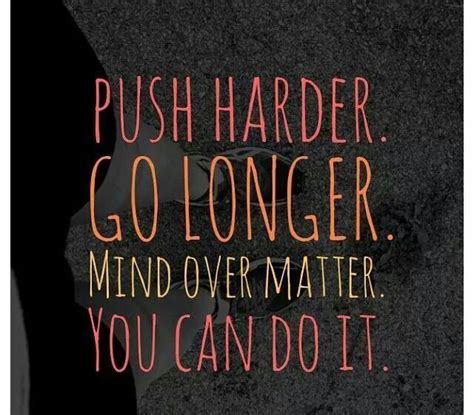 Push Harder It Will Be Worth It In The End Fitness Motivation Quotes