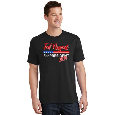 Ted Nugent For President Motor City Madman On Back Front And Back T Shirt