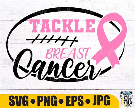Tackle Breast Cancer Svg Cancer Awareness Png Football Fundraiser Svg Fight Cancer Svg Cheer