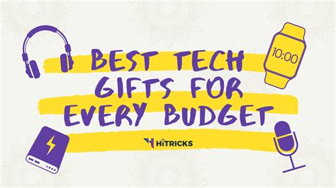 Guide Best Tech Ts For Every Budget Hitricks