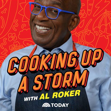 Listen to Cooking Up a Storm with Al Roker