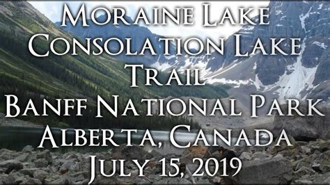 Moraine Lake Consolation Lake Trail Banff National Park Alberta