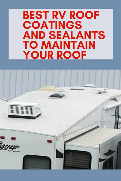The liquid rubber rv roof coating/sealant is a handy product as it has various situations where it can be useful. Best RV Roof Coatings and Sealants to Maintain Your Roof ...