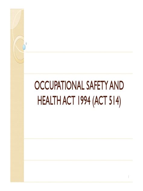 Occupational Safety And Health Act 1994 Act 514 Occupational Safety
