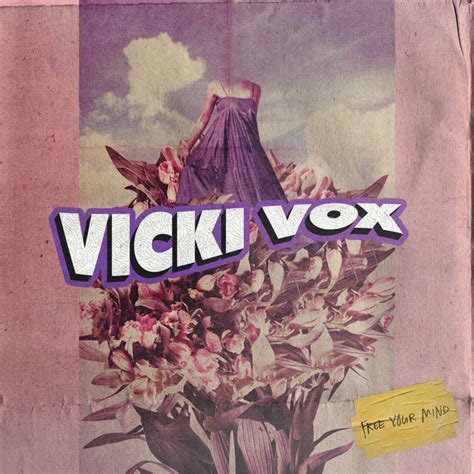 Free Your Mind Song And Lyrics By Vicki Vox Spotify