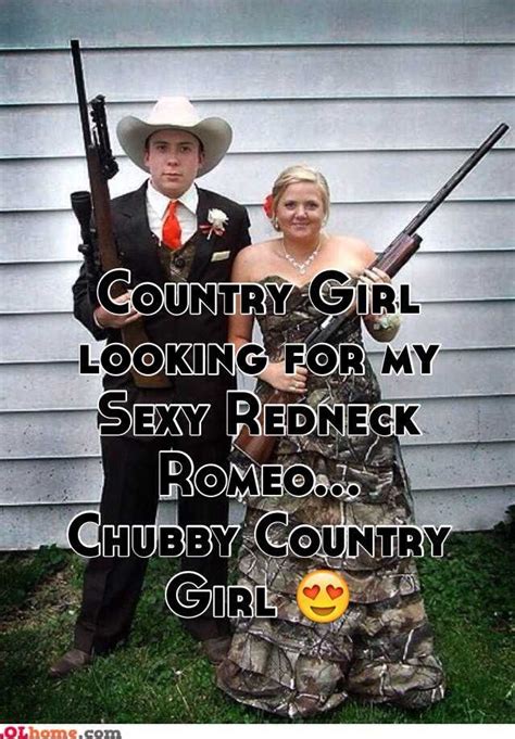 Country Girl Looking For My Sexy Redneck Romeo Chubby Country Girl 😍