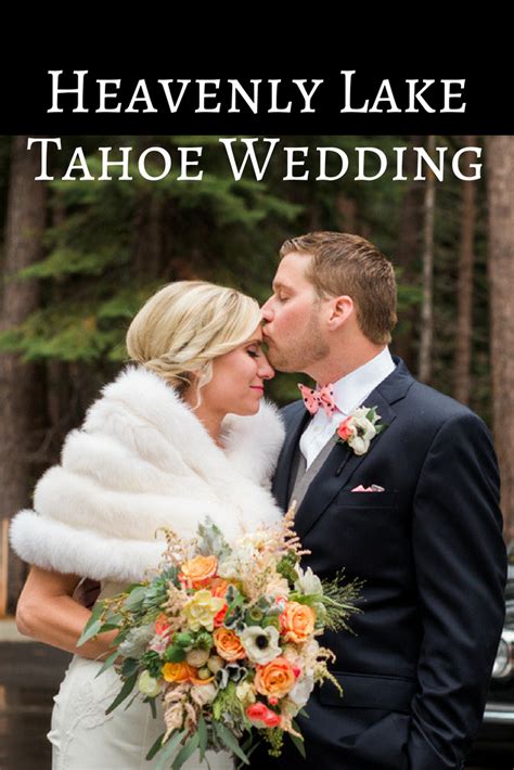 Heavenly Lake Tahoe Wedding Beautiful Sweet And Elegant Wedding Theme